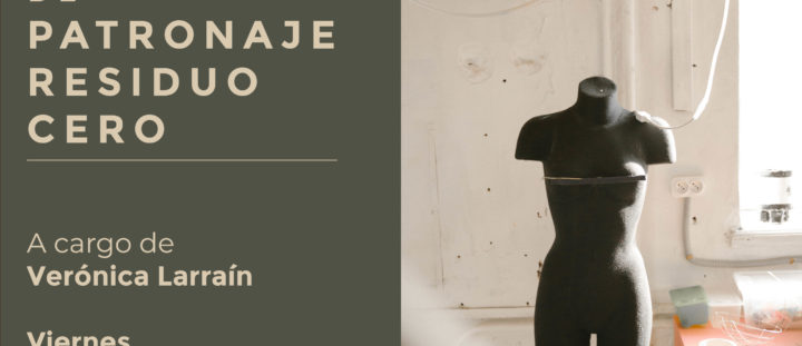 taller patronaje residuo cero